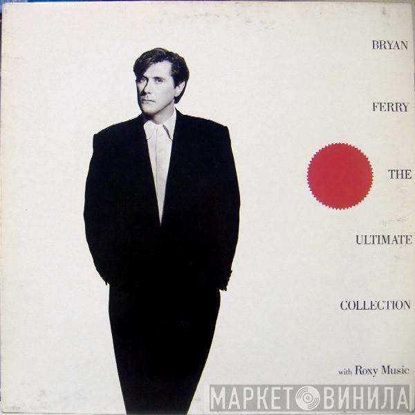 / Bryan Ferry  Roxy Music  - Bryan Ferry - The Ultimate Collection With Roxy Music