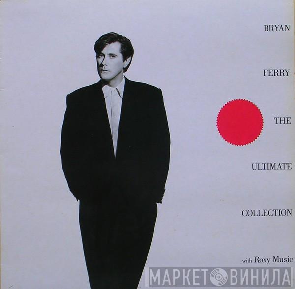 / Bryan Ferry  Roxy Music  - Bryan Ferry - The Ultimate Collection With Roxy Music