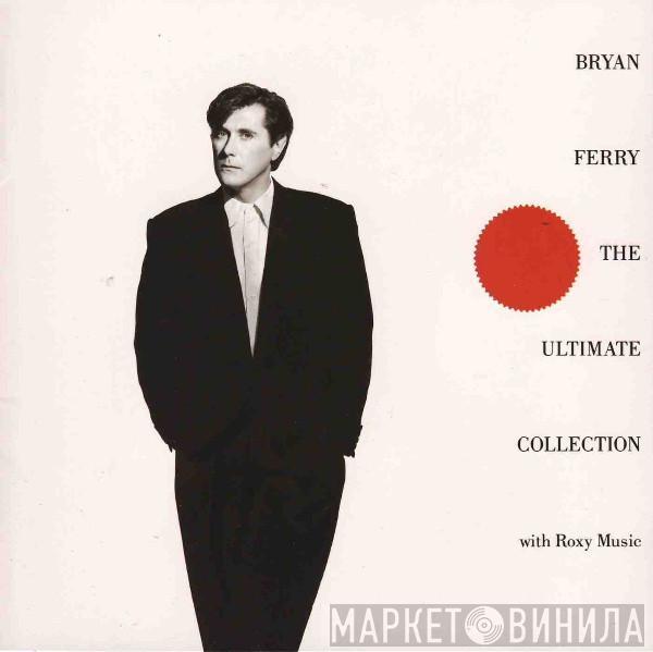 / Bryan Ferry  Roxy Music  - Bryan Ferry - The Ultimate Collection With Roxy Music