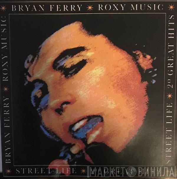 / Bryan Ferry  Roxy Music  - Street Life: 20 Great Hits