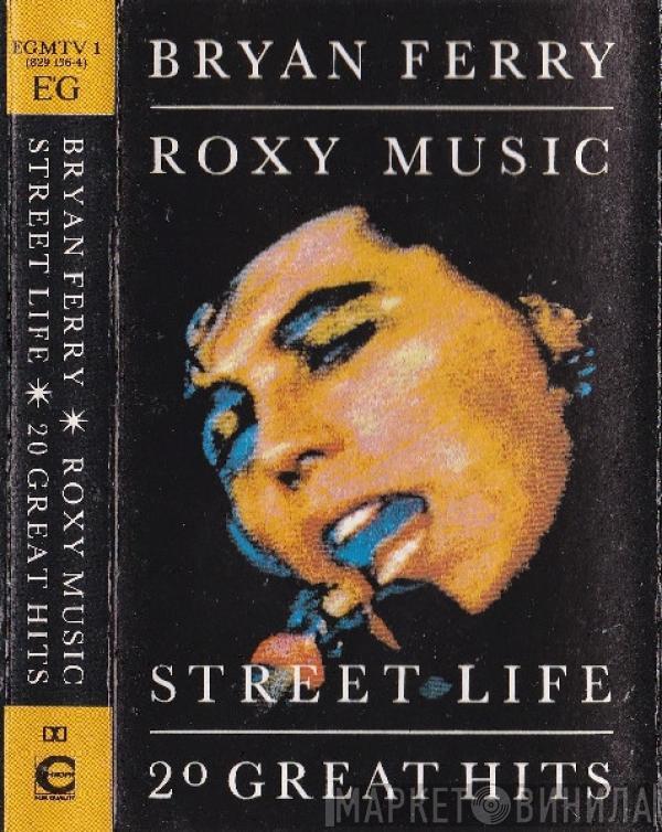 / Bryan Ferry  Roxy Music  - Street Life: 20 Great Hits