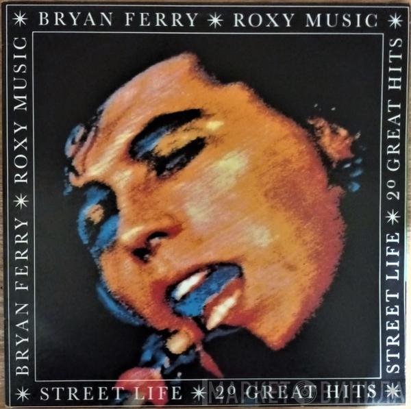 / Bryan Ferry  Roxy Music  - Street Life - 20 Great Hits