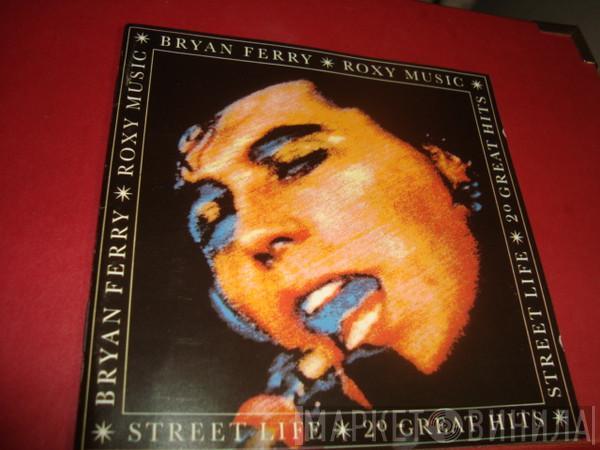 / Bryan Ferry  Roxy Music  - Street Life - 20 Great Hits