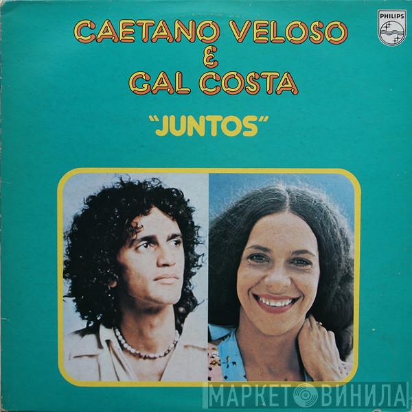 / Caetano Veloso  Gal Costa  - Juntos