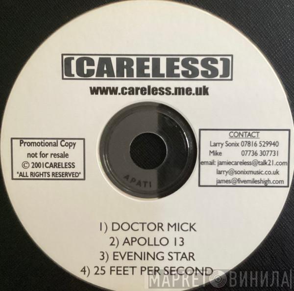 [Careless] - Doctor Mick