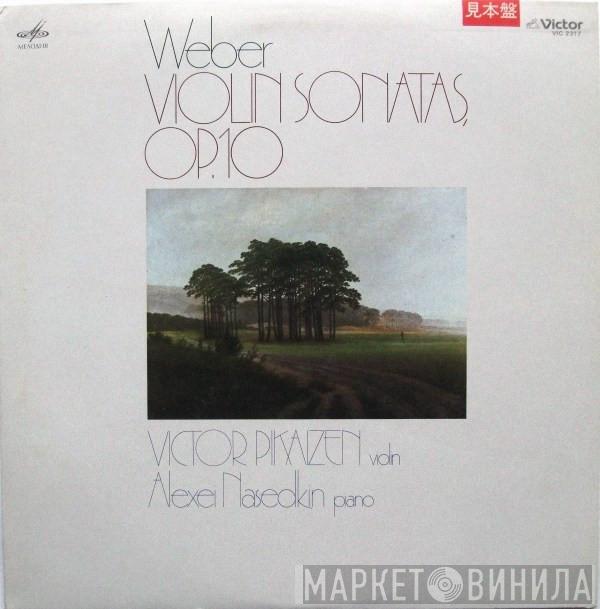 / Carl Maria von Weber , Viktor Pikaizen  Aleksey Nasedkin  - Violin Sonatas, Op.10