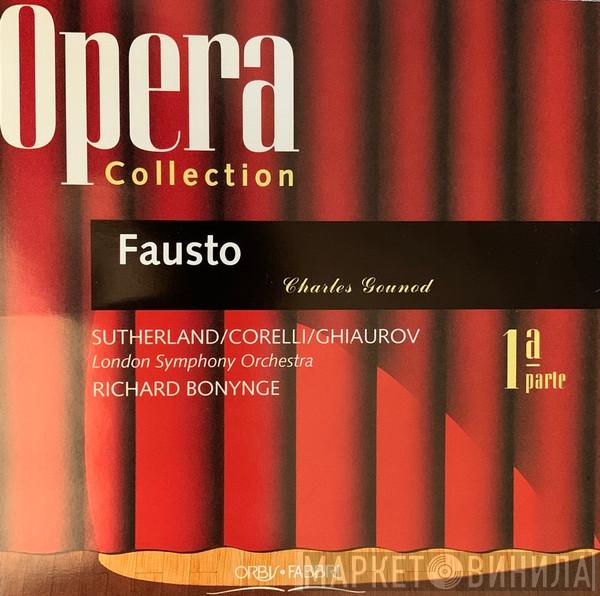 / Charles Gounod , Joan Sutherland , Franco Corelli , Nicolai Ghiaurov  Richard Bonynge  - Fausto