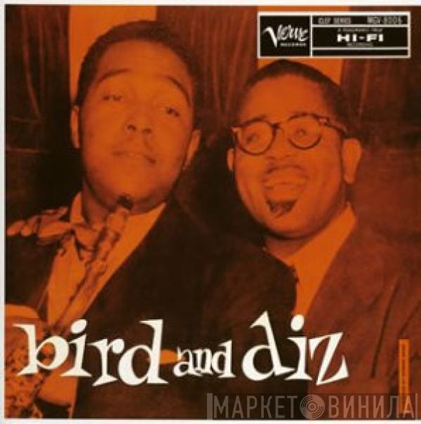 / Charlie Parker  Dizzy Gillespie  - Bird And Diz