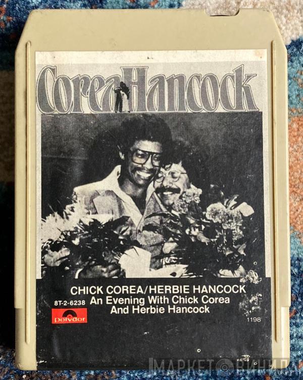 / Chick Corea  Herbie Hancock  - An Evening With Chick Corea And Herbie Hancock