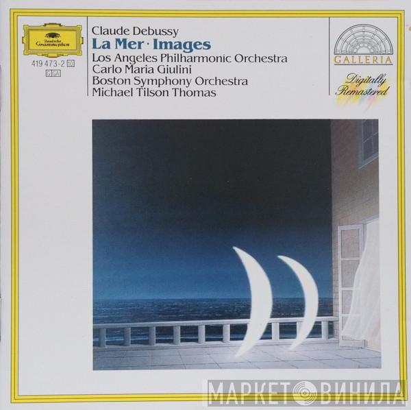 / Claude Debussy , Carlo Maria Giulini , Los Angeles Philharmonic Orchestra , Michael Tilson Thomas  Boston Symphony Orchestra  - La Mer - Images
