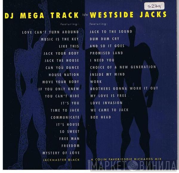  - DJ Mega Track / Westside Jacks