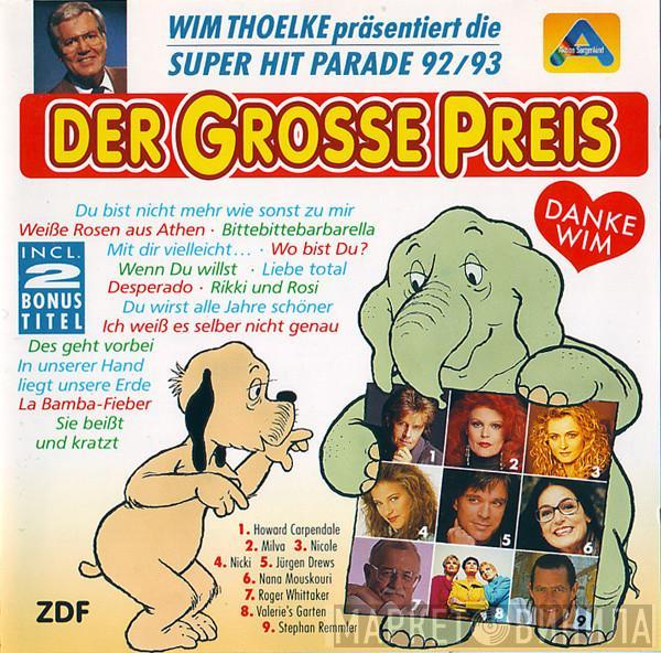  - Der Große Preis • Wim Thoelke Präsentiert Die Super Hit Parade 92/93