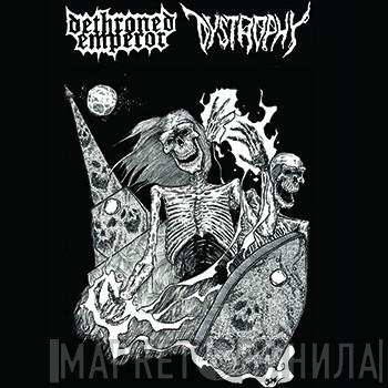 / Dethroned Emperor  Dystrophy   - New Brunswick Death Metal Alliance