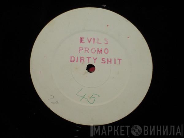  - Dirty / Shit
