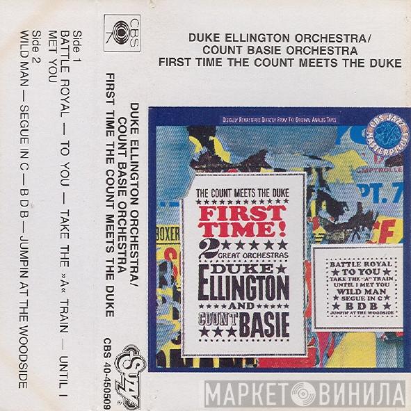 / Duke Ellington And His Orchestra  Count Basie Orchestra  - First Time The Count Meets The Duke