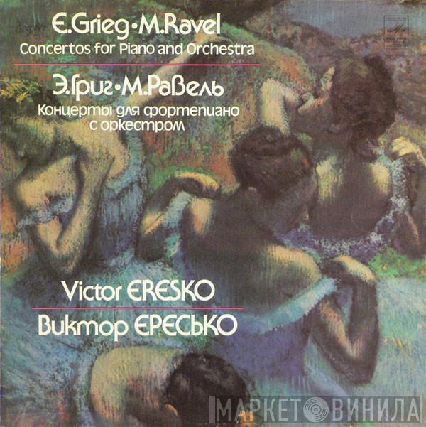 / Edvard Grieg - Maurice Ravel  Victor Eresko  - Concertos For Piano And Orchestra