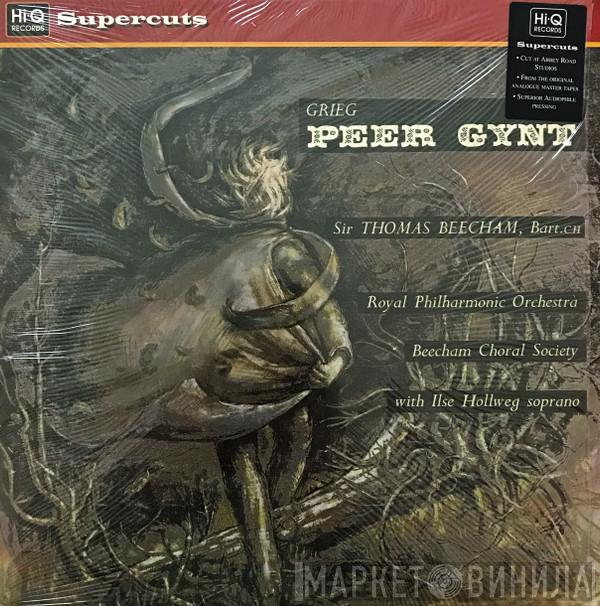 / Edvard Grieg , Sir Thomas Beecham , The Royal Philharmonic Orchestra With The Beecham Choral Society  Ilse Hollweg  - Music For Peer Gynt