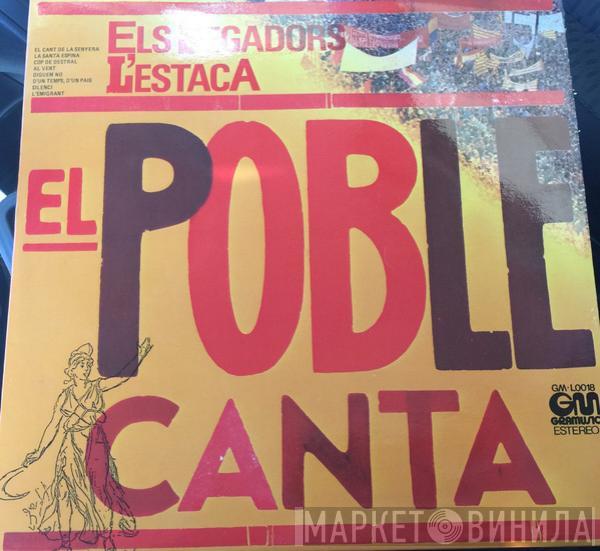  - El Poble Canta: Els Segadors / L'Estaca