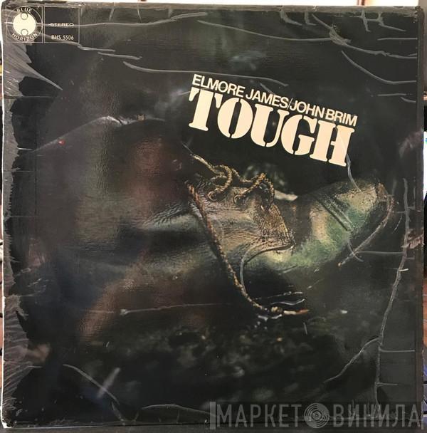 / Elmore James  John Brim  - Tough