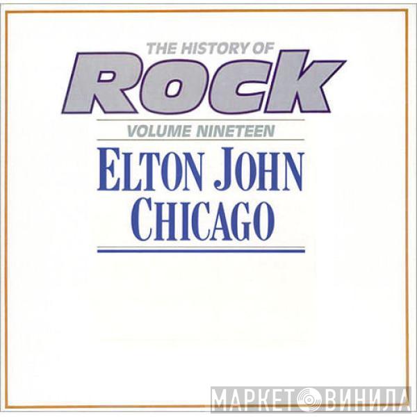 / Elton John  Chicago   - The History Of Rock (Volume Nineteen)