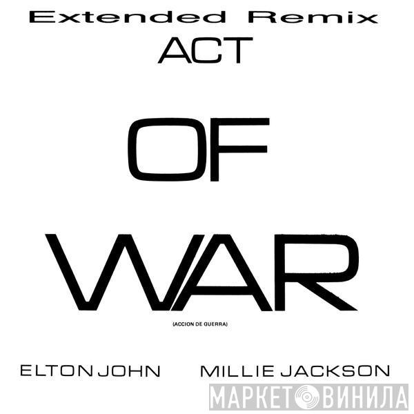 / Elton John  Millie Jackson  - Act Of War (Extended Remix)