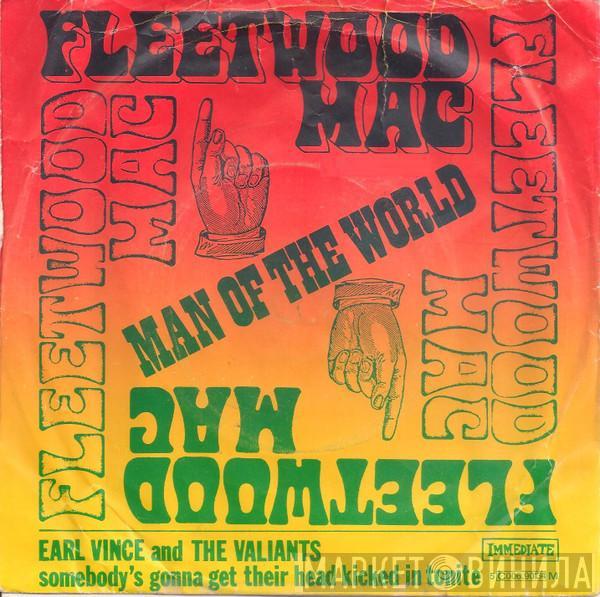 / Fleetwood Mac  Earl Vince & The Valiants  - Man Of The World