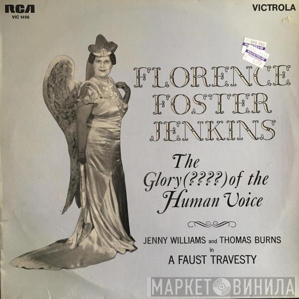 / Florence Foster Jenkins And Jenny Williams  Thomas Burns  - The Glory (????) Of The Human Voice