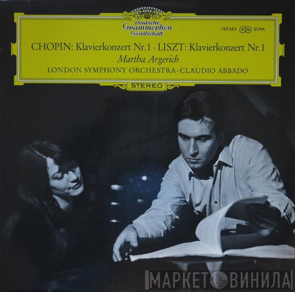 / Frédéric Chopin - Franz Liszt · Martha Argerich · The London Symphony Orchestra  Claudio Abbado  - Chopin: Klavierkonzert Nr. 1 · Liszt: Klavierkonzert Nr. 1