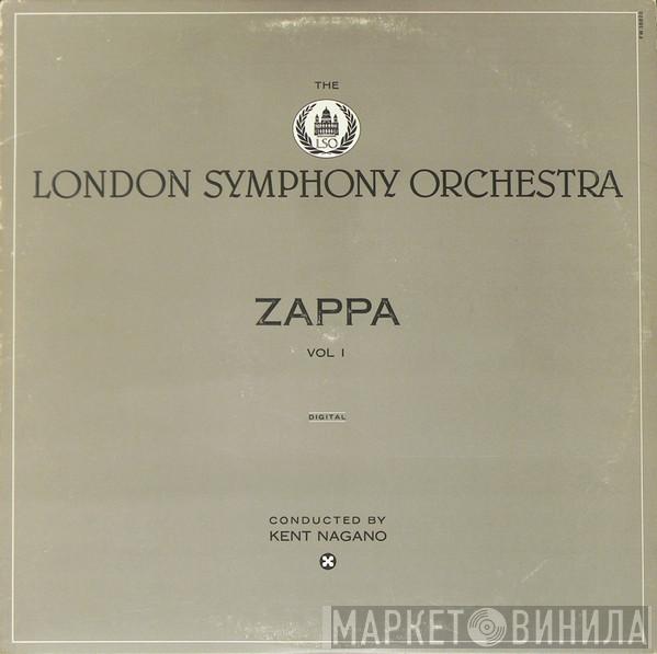 / Frank Zappa Conducted By The London Symphony Orchestra  Kent Nagano  - The London Symphony Orchestra - Zappa Vol. 1