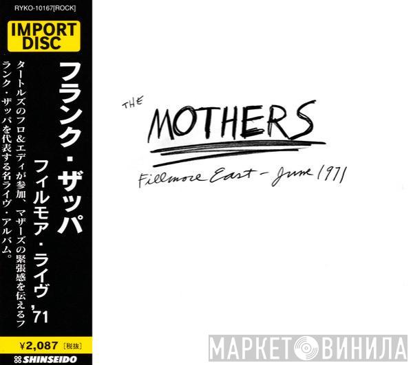 / Frank Zappa  The Mothers  - Fillmore East, June 1971