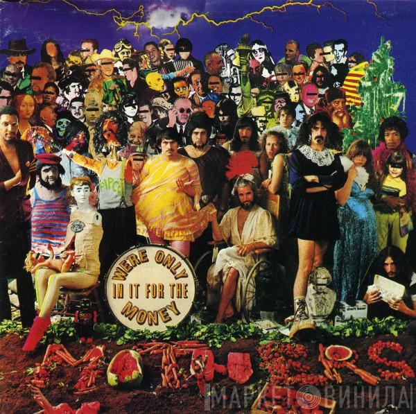 / Frank Zappa  The Mothers  - We're Only In It For The Money