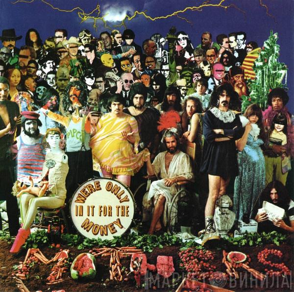 / Frank Zappa  The Mothers  - We're Only In It For The Money