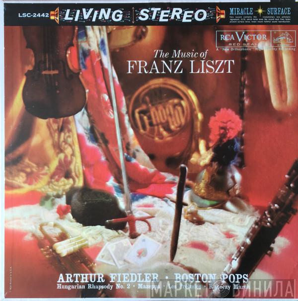 / Franz Liszt , Arthur Fiedler  The Boston Pops Orchestra  - The Music Of Franz Liszt