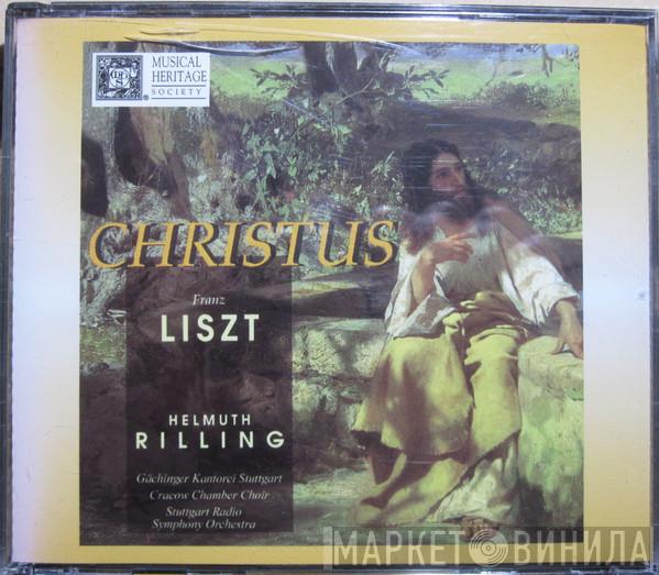 / Franz Liszt , Gächinger Kantorei Stuttgart , Krakauer Kammerchor , Radio-Sinfonieorchester Stuttgart  Helmuth Rilling  - Christus