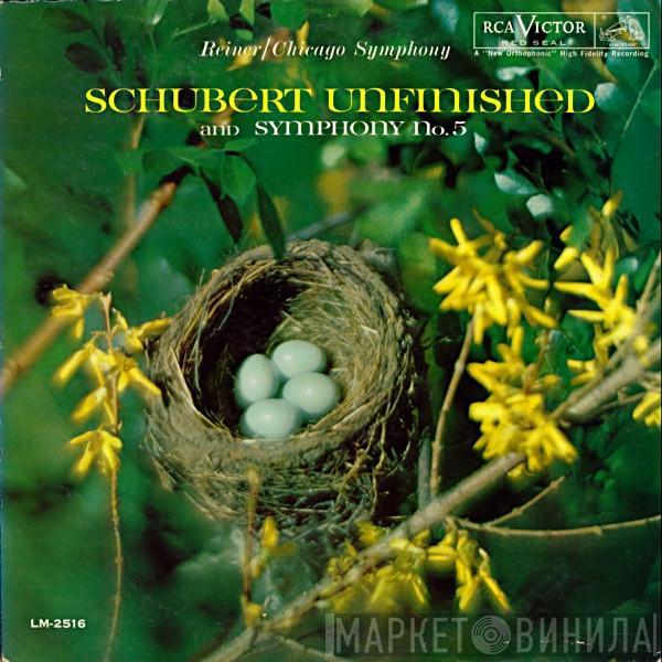 / Fritz Reiner , The Chicago Symphony Orchestra  Franz Schubert  - Unfinished And Symphony No. 5
