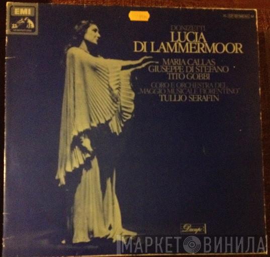 / Gaetano Donizetti , Maria Callas , Giuseppe di Stefano , Tito Gobbi E Coro Del Maggio Musicale Fiorentino , Orchestra Del Maggio Musicale Fiorentino  Tullio Serafin  - Lucia Di Lammermoor
