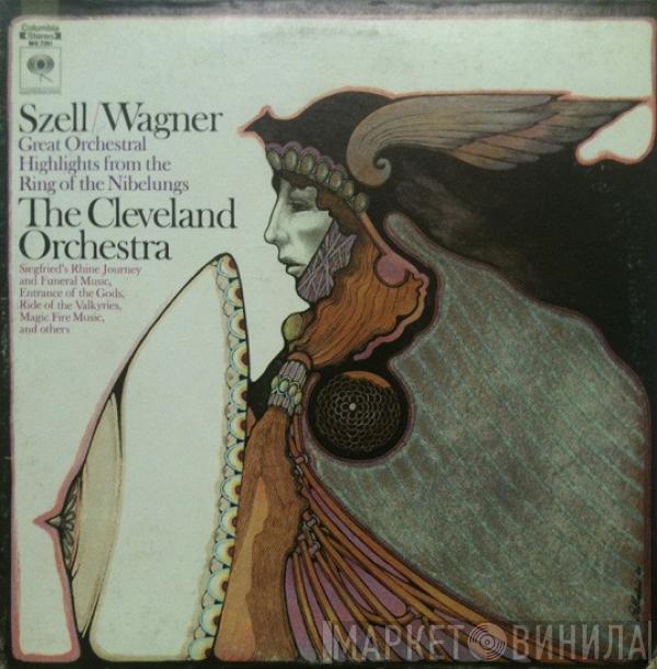 / George Szell , Richard Wagner  The Cleveland Orchestra  - Great Orchestra Highlights From The Ring Of The Nibelungs