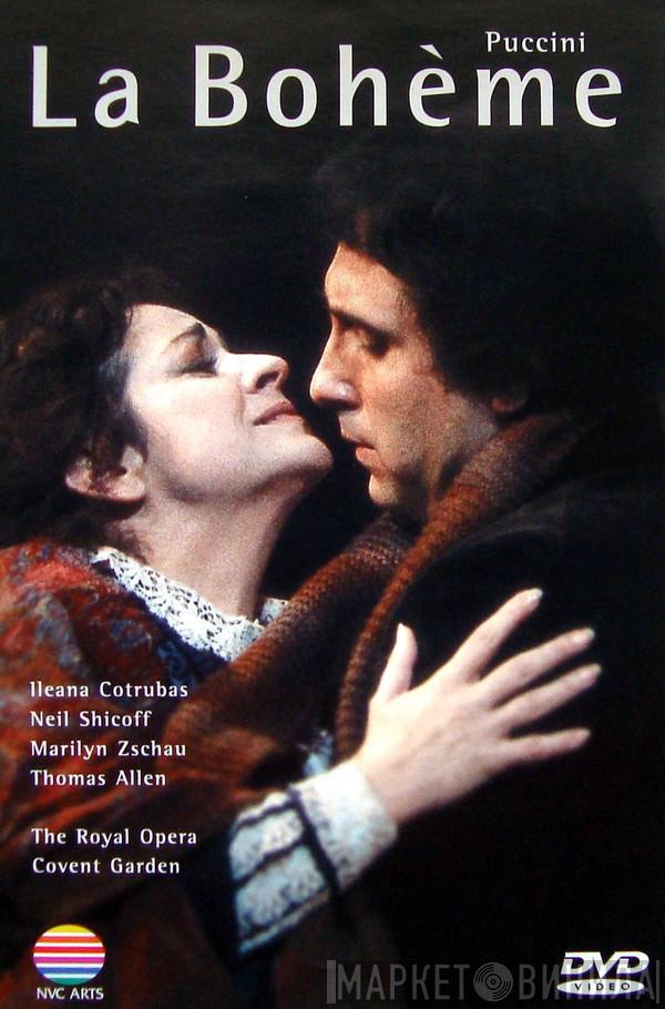 / Giacomo Puccini , Ileana Cotrubas , Neil Shicoff , Marilyn Zschau  Thomas Allen  - La Bohème
