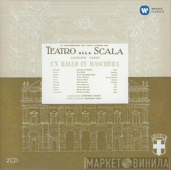 / Giuseppe Verdi , Giuseppe di Stefano , Tito Gobbi , Maria Meneghini-Callas , Fedora Barbieri , Eugenia Ratti , Ezio Giordano , Silvio Maionica , Nicola Zaccaria , Renato Ercolani , Antonino Votto , Norberto Mola  Teatro Alla Scala  - Un Ballo In Maschera
