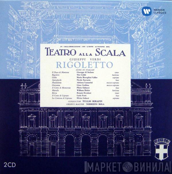 / Giuseppe Verdi , Giuseppe di Stefano , Tito Gobbi , Maria Meneghini-Callas , Nicola Zaccaria , Adriana Lazzarini , Giuse Gerbino , Plinio Clabassi , William Dickie , Renato Ercolani , Carlo Forti , Elvira Galassi , Tullio Serafin , Norberto Mola  Teatro Alla Scala  - Rigoletto