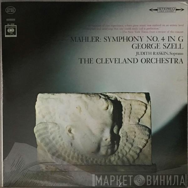 / Gustav Mahler , George Szell , Judith Raskin  The Cleveland Orchestra  - Symphony No. 4 In G