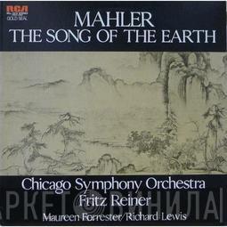 / Gustav Mahler , Maureen Forrester , Richard Lewis  , Fritz Reiner  The Chicago Symphony Orchestra  - Das Lied Von Der Erde