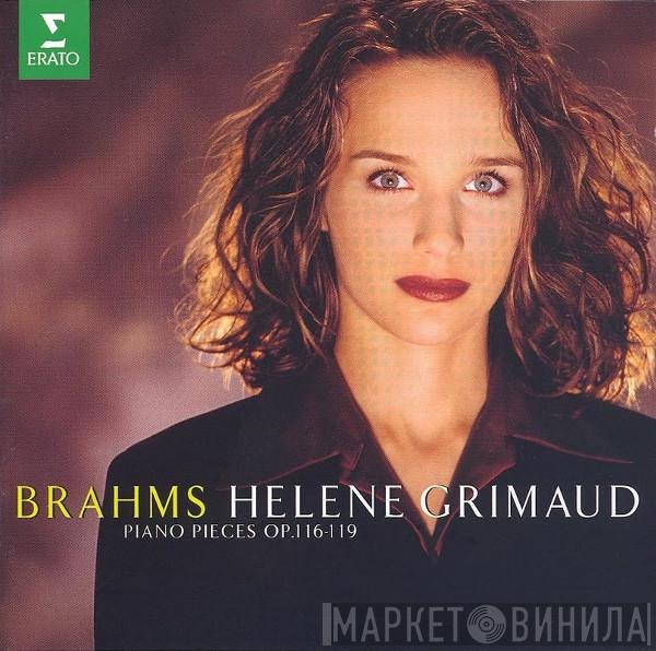 / Hélène Grimaud  Johannes Brahms  - Brahms: Piano Pieces Op. 116-119