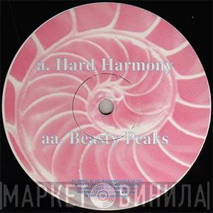  - Hard Harmony / Beasty Peaks