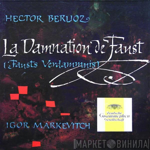 / Hector Berlioz  Igor Markevitch  - La Damnation De Faust (Fausts Verdammnis)