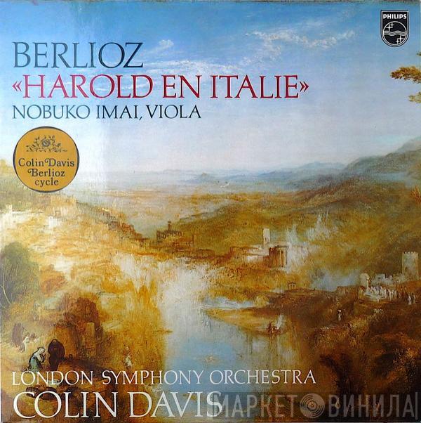 / Hector Berlioz , Nobuko Imai , The London Symphony Orchestra  Sir Colin Davis  - Harold En Italie