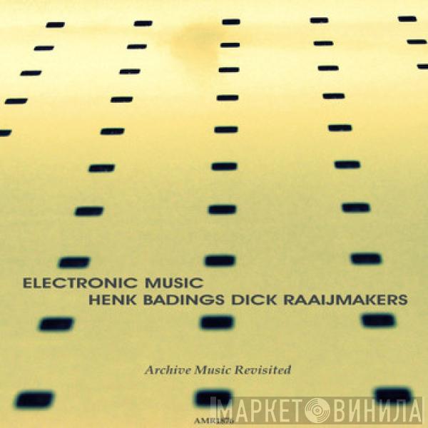 / Henk Badings  Dick Raaijmakers  - Electronic Music