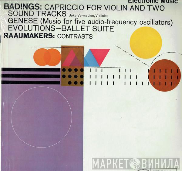 / Henk Badings  Dick Raaijmakers  - Electronic Music