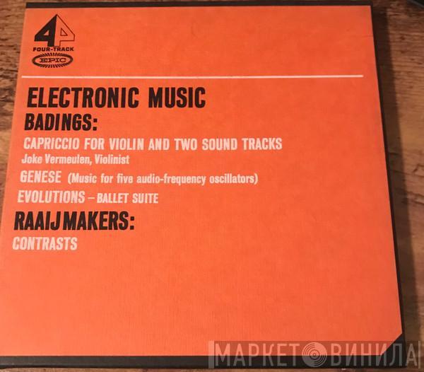 / Henk Badings  Dick Raaijmakers  - Electronic Music