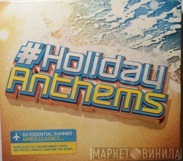  - #Holiday Anthems